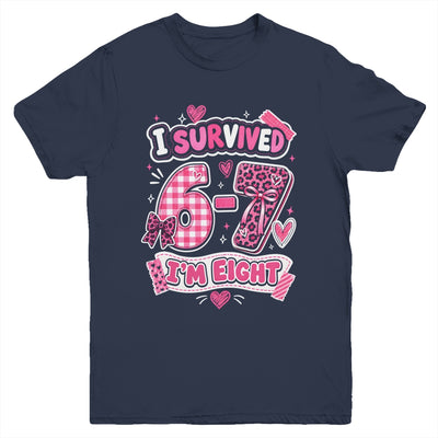 8Th Birthday I Survived 6 7 Now I’m 8 Girls Birthday Youth Shirt | teecentury