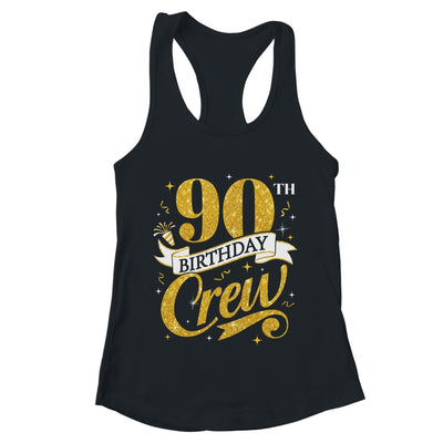 90th Birthday Crew 90th Bday Party Squad Friends Crown Funny Shirt & Tank Top | teecentury