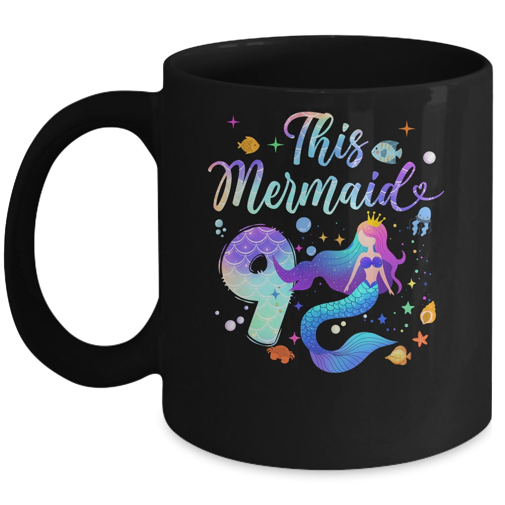 9 Year Old This Mermaid Is 9th Birthday Girl Daughter Party Mug | teecentury