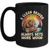 A Clean Beaver Always Gets More Wood Funny Adult Joke Men Mug | teecentury