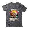 A Clean Beaver Always Gets More Wood Funny Adult Joke Men Shirt & Hoodie | teecentury