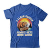 A Clean Beaver Always Gets More Wood Funny Adult Joke Men Shirt & Hoodie | teecentury