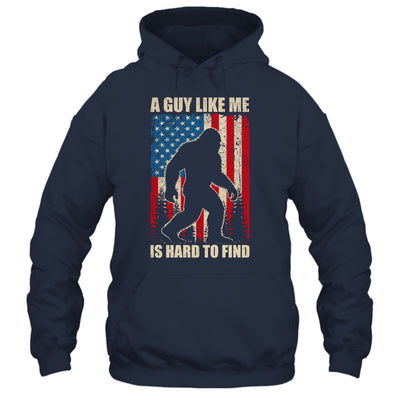 A Guy Like Me Is Hard To Find Bigfoot 4Th Of July Patriotic Shirt & Hoodie | teecentury