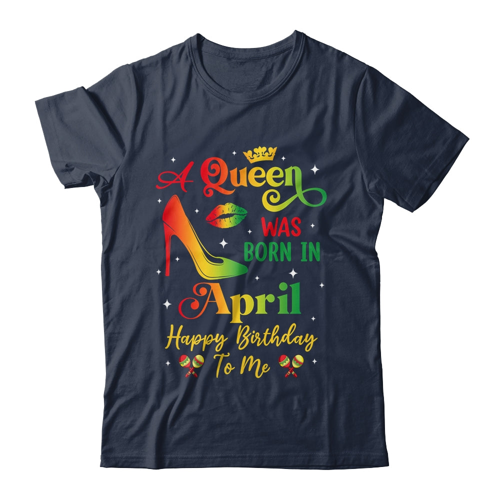 A Queen Was Born In April Jamaica Birthday Girl Party Shirt & Tank Top | teecentury