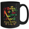 A Queen Was Born In April Jamaica Birthday Girl Party Mug | teecentury