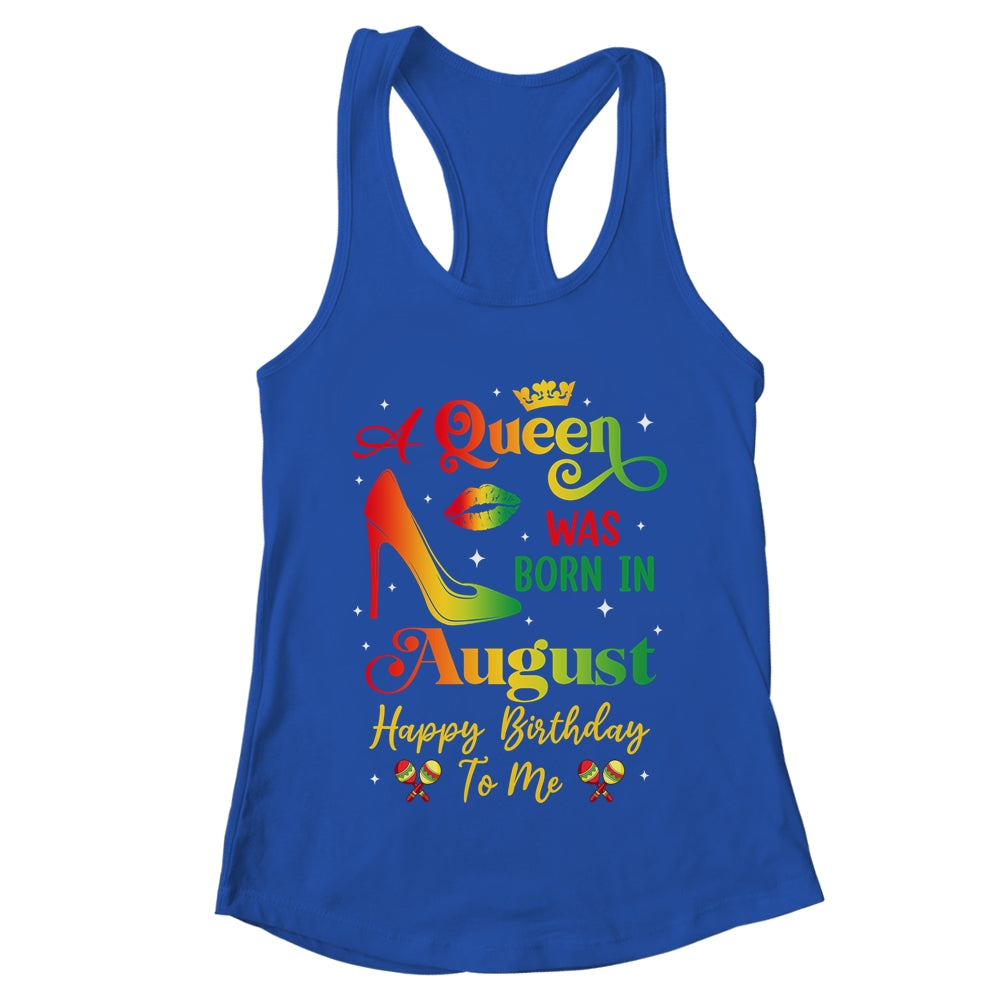 A Queen Was Born In August Jamaica Birthday Girl Party Shirt & Tank Top | teecentury