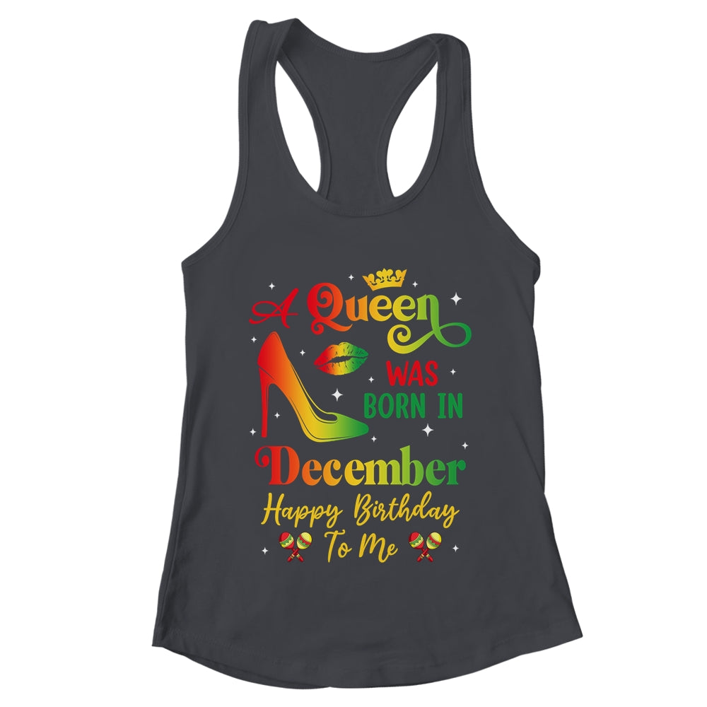 A Queen Was Born In December Jamaica Birthday Girl Party Shirt & Tank Top | teecentury