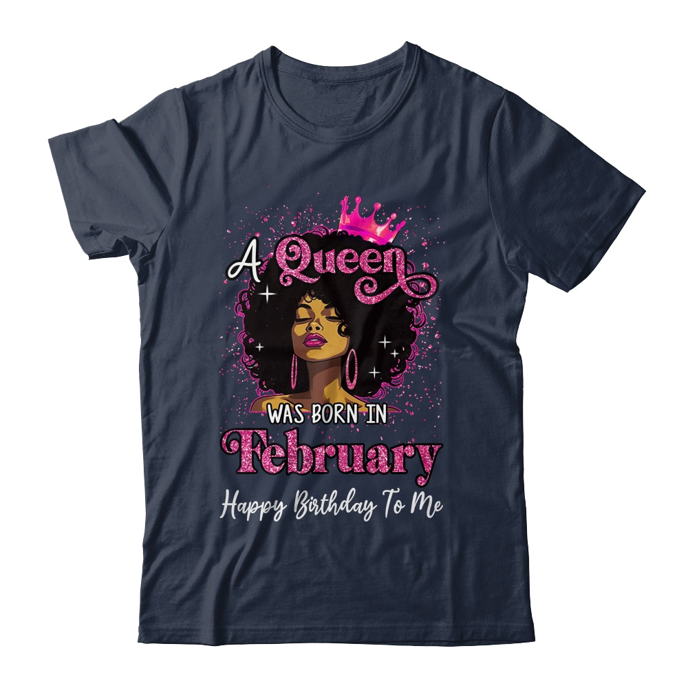 A Queen Was Born In February Black Girl Birthday Afro Women Shirt & Tank Top | teecentury