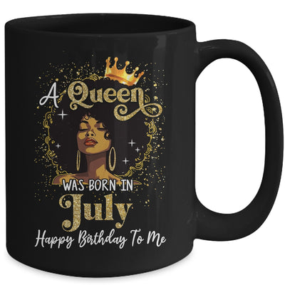 A Queen Was Born In July Black Girl Birthday Afro Woman Mug | teecentury