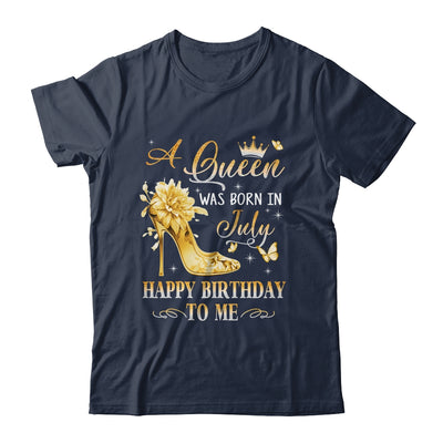 A Queen Was Born In July High Heels Happy Birthday To Me Shirt & Tank Top | teecentury