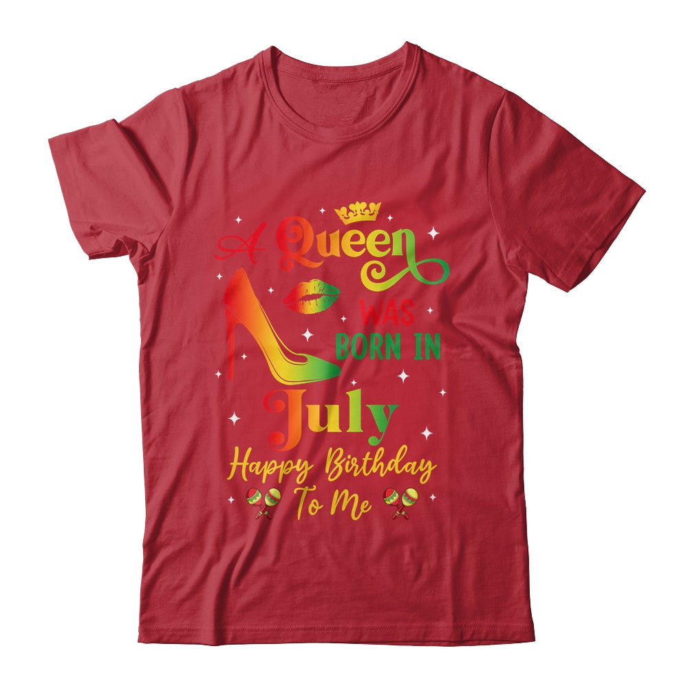 A Queen Was Born In July Jamaica Birthday Girl Party Shirt & Tank Top | teecentury