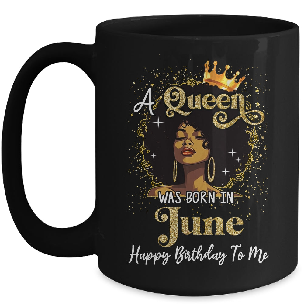 A Queen Was Born In June Black Girl Birthday Afro Woman Mug | teecentury