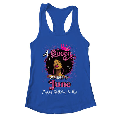 A Queen Was Born In June Black Girl Birthday Afro Women Shirt & Tank Top | teecentury