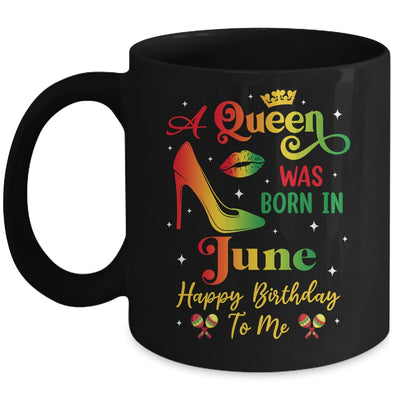 A Queen Was Born In June Jamaica Birthday Girl Party Mug | teecentury