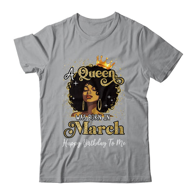 A Queen Was Born In March Black Girl Birthday Afro Woman Shirt & Tank Top | teecentury