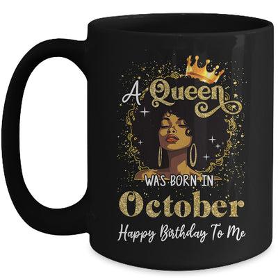 A Queen Was Born In October Black Girl Birthday Afro Woman Mug | teecentury