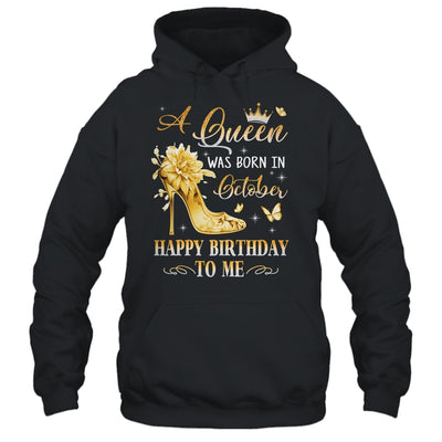 A Queen Was Born In October High Heels Happy Birthday To Me Shirt & Tank Top | teecentury