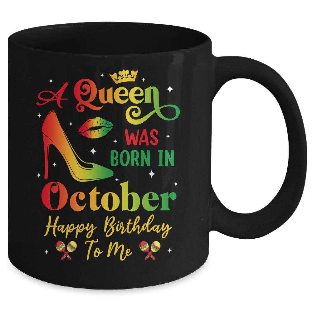 A Queen Was Born In October Jamaica Birthday Girl Party Mug | teecentury