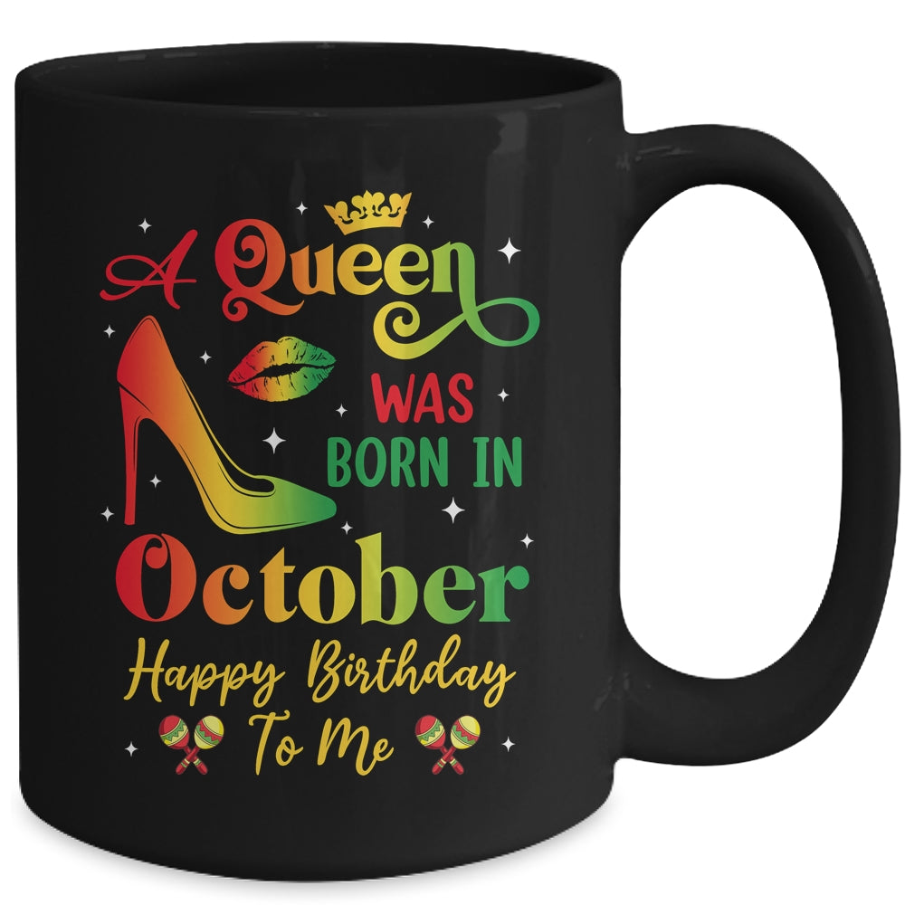 A Queen Was Born In October Jamaica Birthday Girl Party Mug | teecentury