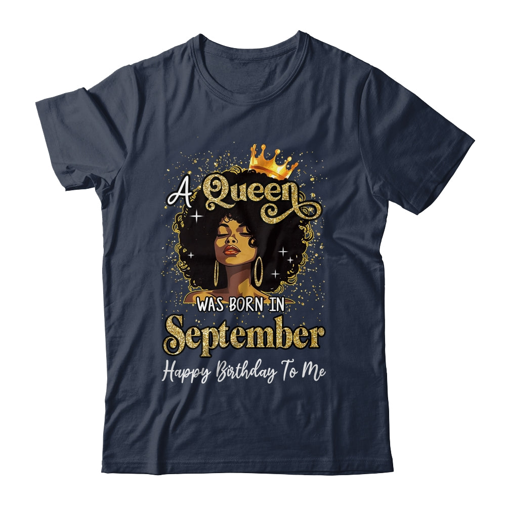 A Queen Was Born In September Black Girl Birthday Afro Woman Shirt & Tank Top | teecentury