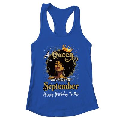 A Queen Was Born In September Black Girl Birthday Afro Woman Shirt & Tank Top | teecentury