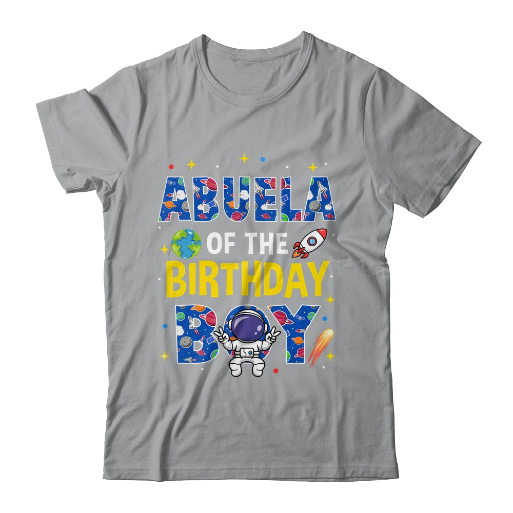 Abuela Of The Birthday Boy Space Astronaut Family Birthday Shirt & Hoodie | teecentury
