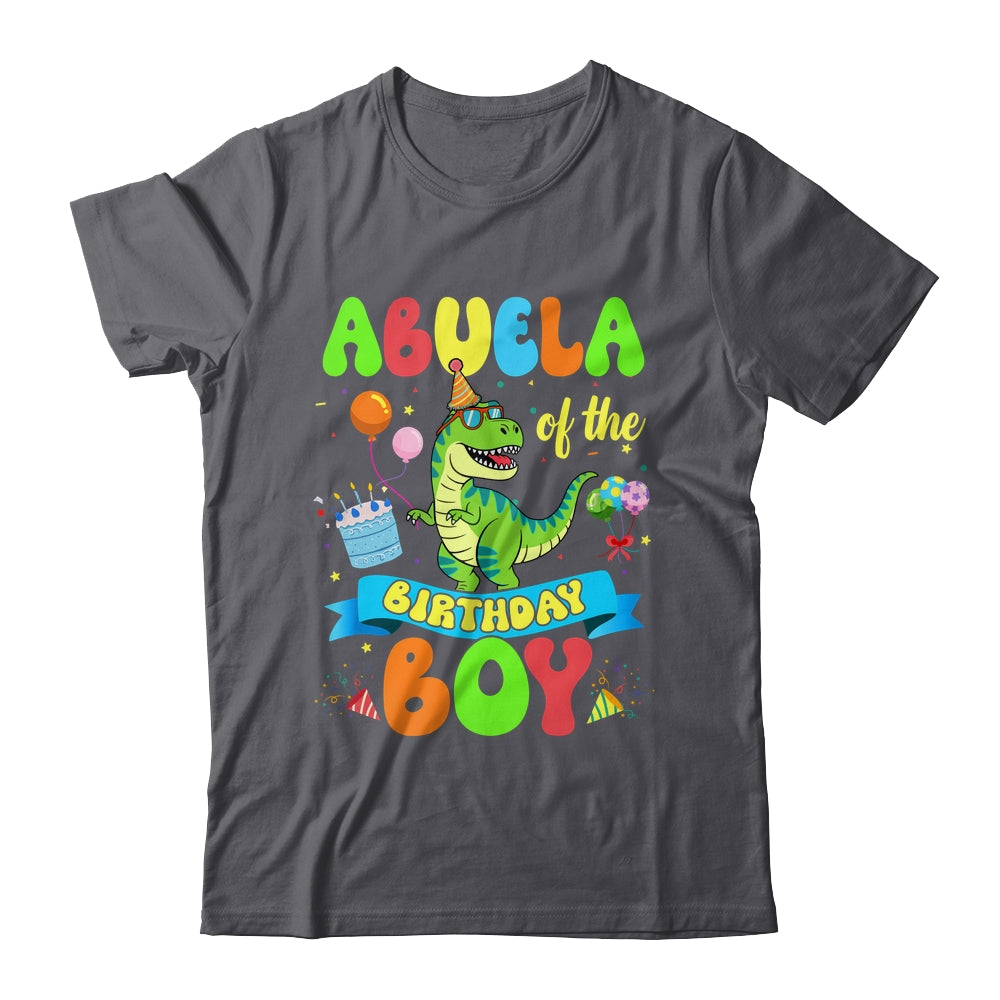 Abuela Of The Birthday Boy TRex Dinosaur Birthday Family Shirt & Hoodie | teecentury