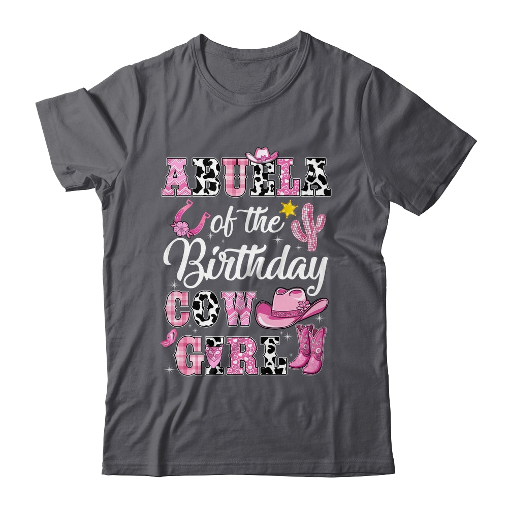 Abuela Of The Birthday Cow Girl Western Cowgirl 1st Birthday Shirt & Hoodie | teecentury