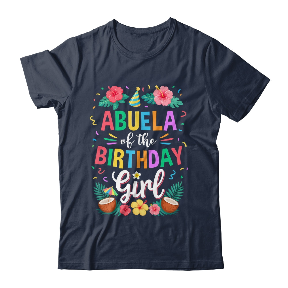 Abuela Of The Birthday Girl Aloha Hawaii Party 1st Birthday Shirt & Hoodie | teecentury