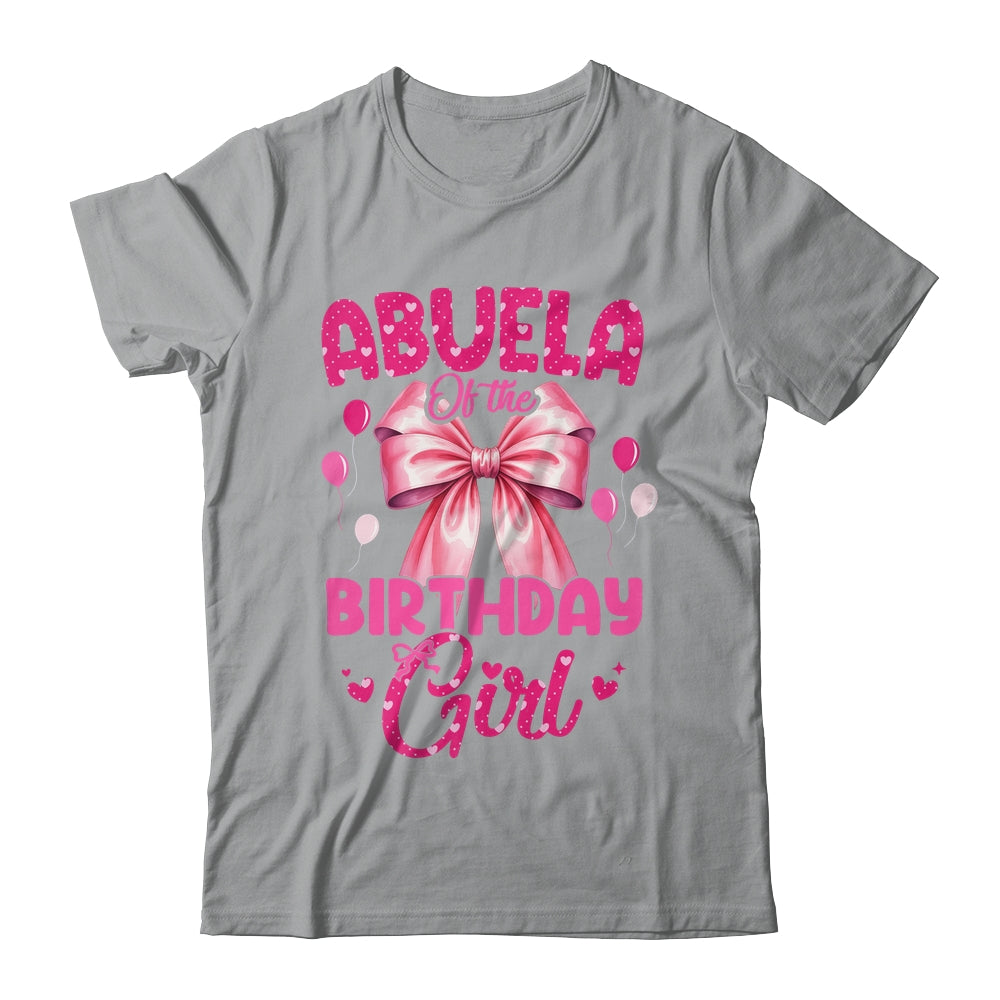 Abuela Of The Birthday Girl Coquette Bow Matching Family Shirt & Hoodie | teecentury