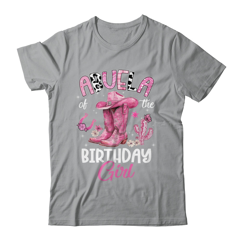 Abuela Of The Birthday Girl Pink Cowgirl Western Cow Girl Shirt & Hoodie | teecentury