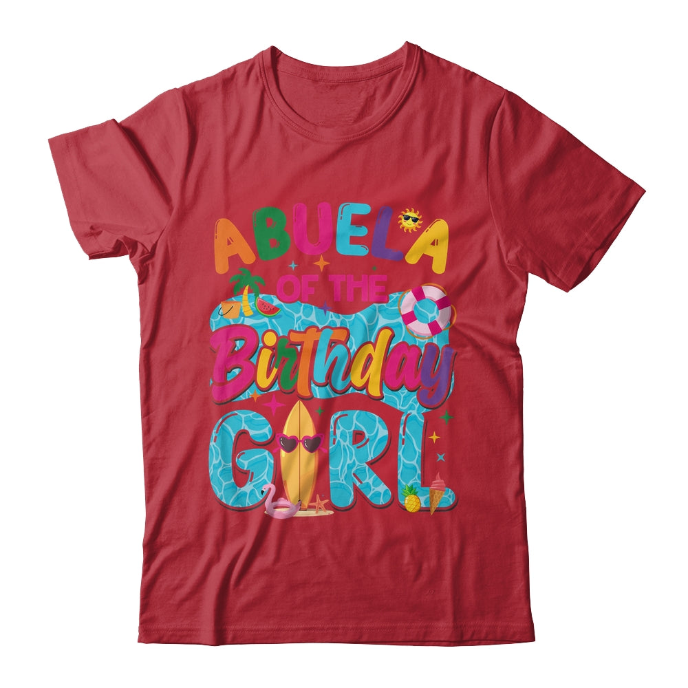Abuela Of The Birthday Girl Pool Party Beach Family Matching Shirt & Hoodie | teecentury