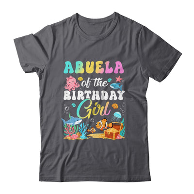 Abuela Of The Birthday Girl Sea Fish Ocean Aquarium Shirt & Hoodie | teecentury