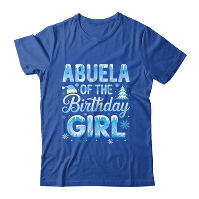 Abuela Of The Birthday Girl Snowflakes Winter Family Matching Shirt & Hoodie | teecentury