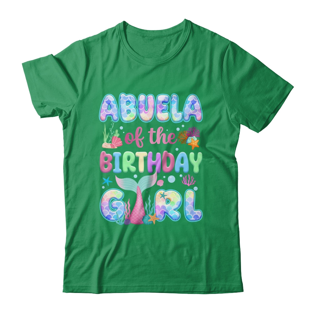 Abuela Of The Birthday Mermaid Girl Family Matching Party Shirt & Hoodie | teecentury