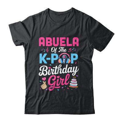 Abuela Of The K-Pop Birthday Girl Korean Music Family Shirt & Hoodie | teecentury