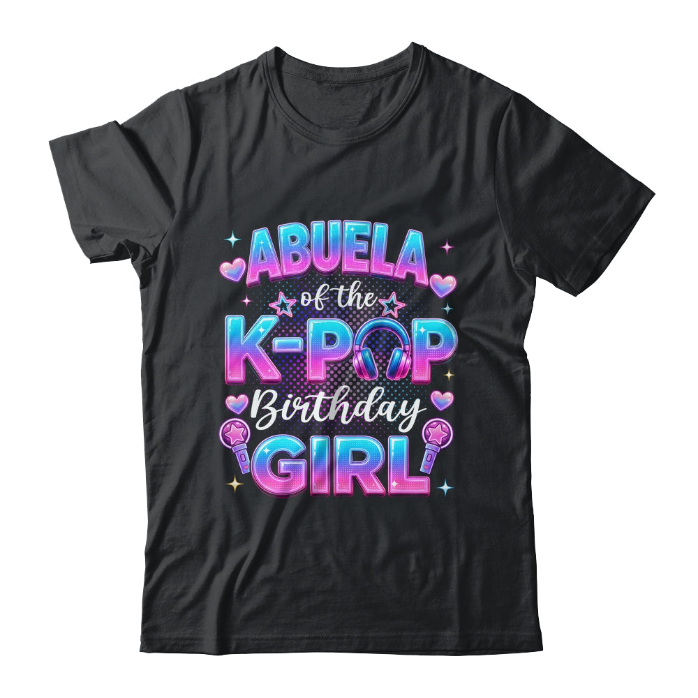 Abuela Of The K-Pop Birthday Girl Korean Music Lovers Shirt & Hoodie | teecentury
