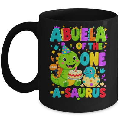 Abuela Of The One-A-Saurus 1St Birthday Boy T-Rex Dinosaur Mug | teecentury