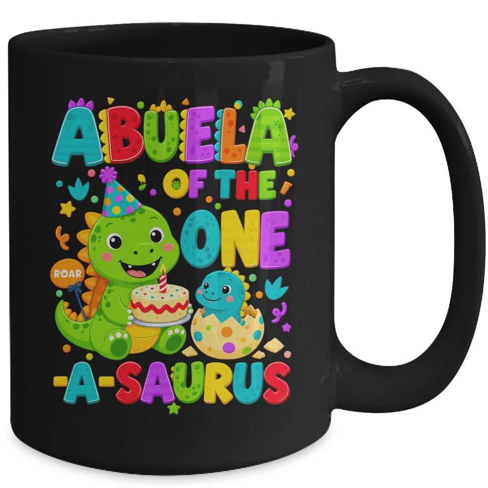 Abuela Of The One-A-Saurus 1St Birthday Boy T-Rex Dinosaur Mug | teecentury
