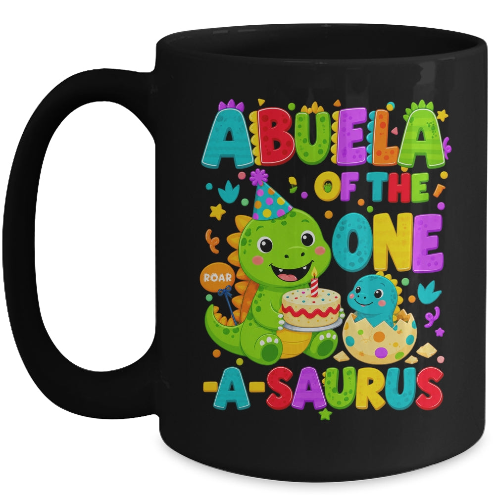 Abuela Of The One-A-Saurus 1St Birthday Boy T-Rex Dinosaur Mug | teecentury