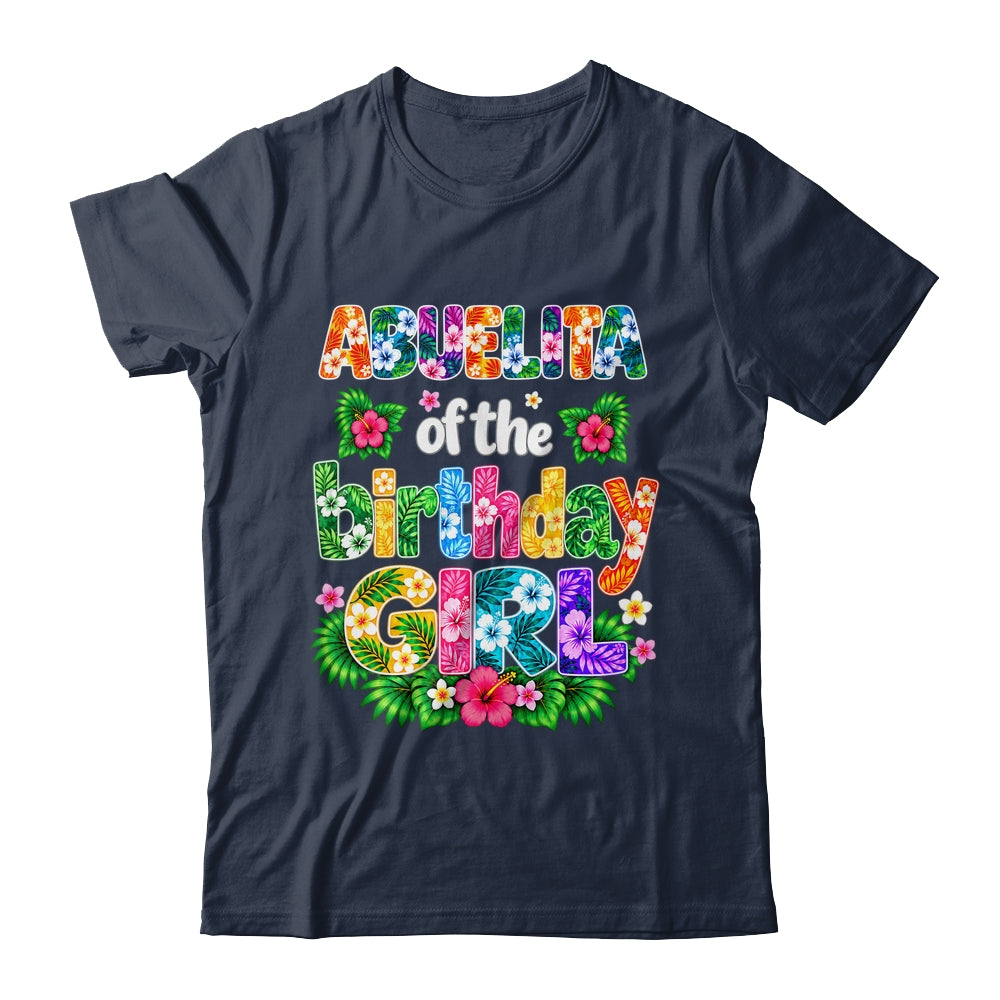 Abuelita Of The Birthday Girl Hawaii Party Family Beach Shirt & Hoodie | teecentury