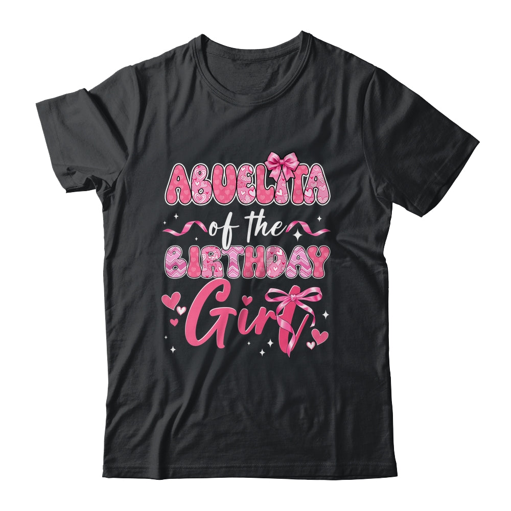 Abuelita Of The Birthday Girl Pink Coquette Bow Family Shirt & Hoodie | teecentury