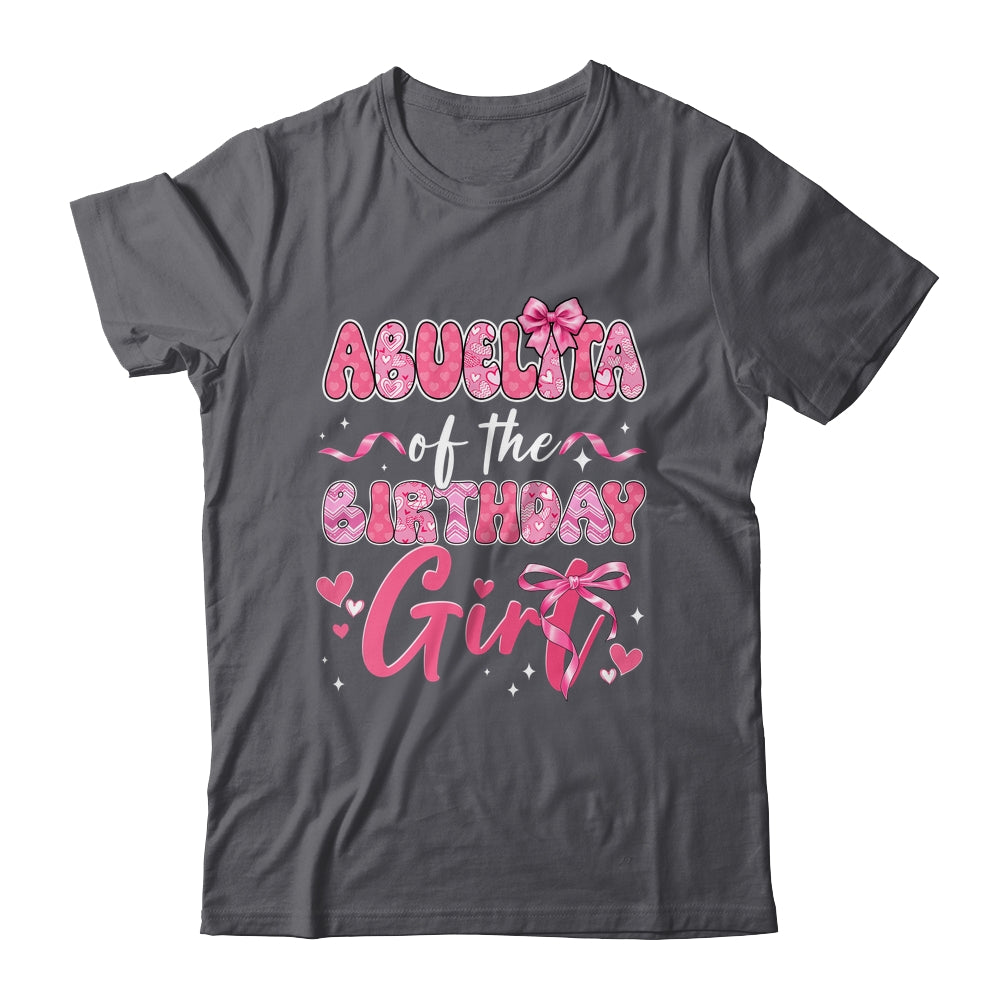 Abuelita Of The Birthday Girl Pink Coquette Bow Family Shirt & Hoodie | teecentury