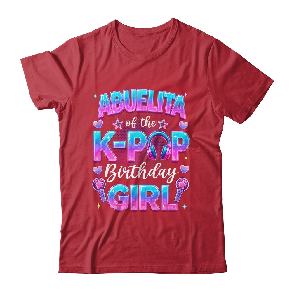 Abuelita Of The K-Pop Birthday Girl Korean Music Lovers Shirt & Hoodie | teecentury
