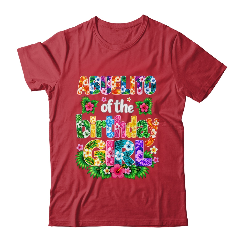 Abuelito Of The Birthday Girl Hawaii Party Family Beach Shirt & Hoodie | teecentury