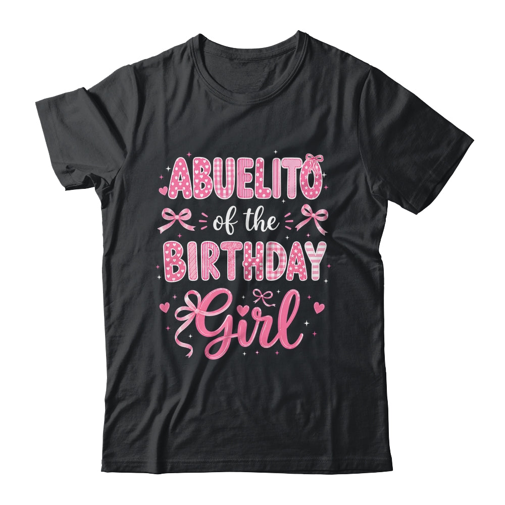 Abuelito Of The Birthday Girl Matching Pink Coquette Bow Shirt & Hoodie | teecentury