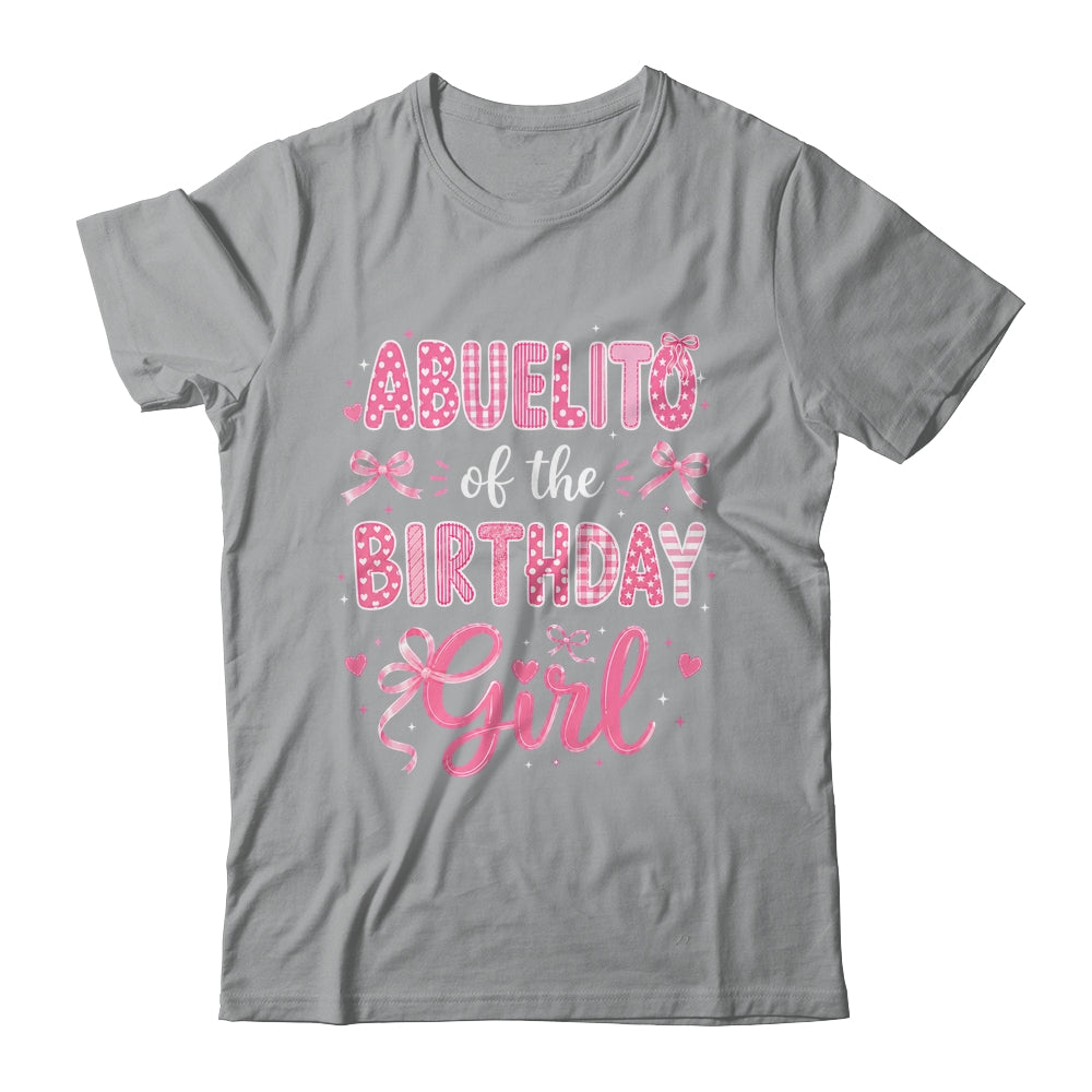 Abuelito Of The Birthday Girl Matching Pink Coquette Bow Shirt & Hoodie | teecentury