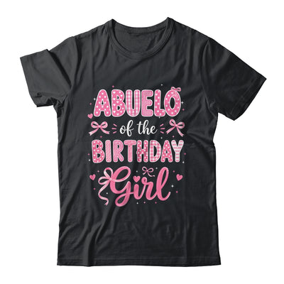Abuelo Of The Birthday Girl Matching Pink Coquette Bow Shirt & Hoodie | teecentury