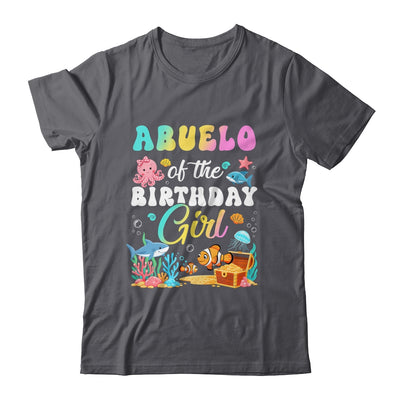 Abuelo Of The Birthday Girl Sea Fish Ocean Aquarium Shirt & Hoodie | teecentury