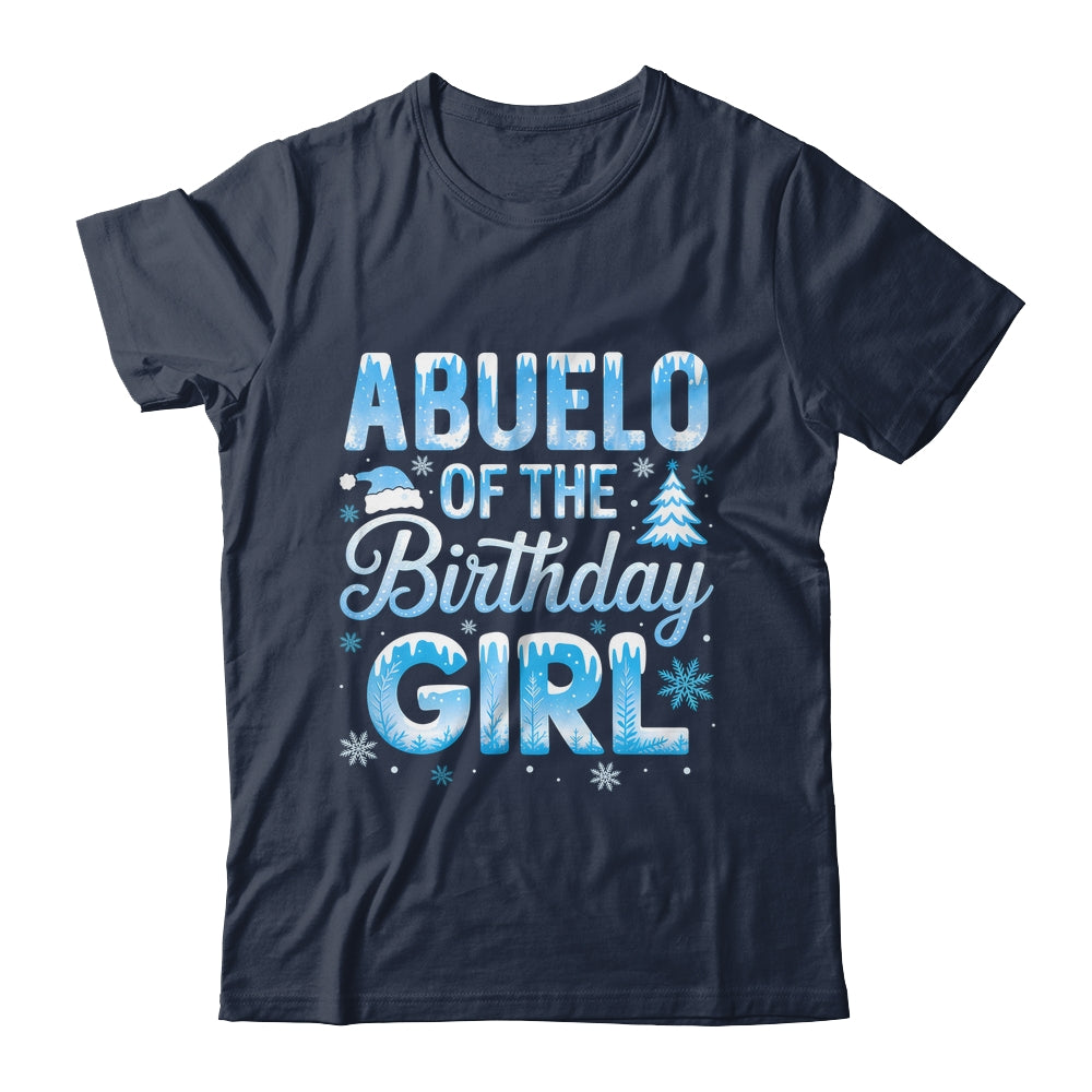 Abuelo Of The Birthday Girl Snowflakes Winter Family Matching Shirt & Hoodie | teecentury